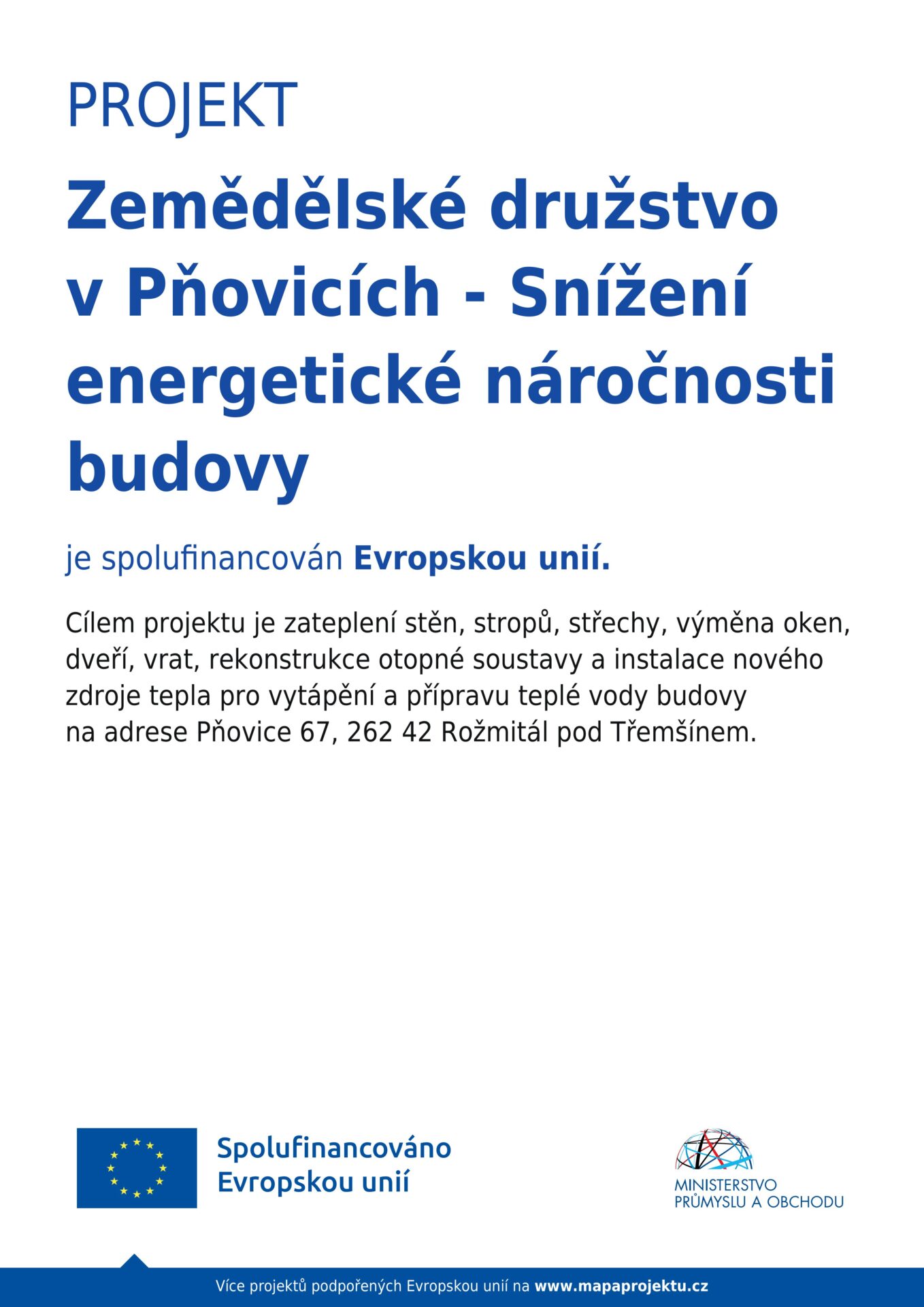 Zemědělské družstvo v Pňovicích -  Snížení energetické náročnosti budovy